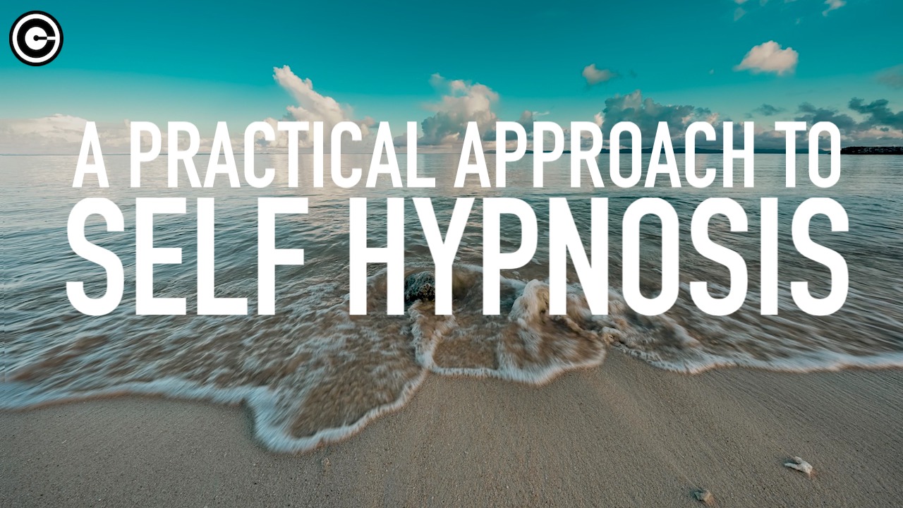 A Practical Approach to Self Hypnosis - ©Live Creative